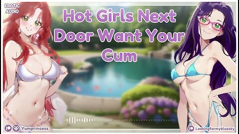 Sexy Girls Next Door Want Your Cum Audio Hentai Roleplay Asmr Rp Erotic Audio Cum Play